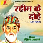 Rahim Ke Dohe (Lofi Remix) - Vikrant Song Download